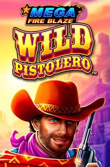 Mega FireBlaze: Wild Pistolero